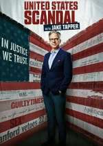 Watch United States of Scandal with Jake Tapper Movie4k