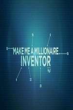 Watch Make Me a Millionaire Inventor Movie4k