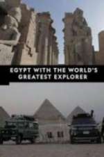 Watch Egypt With The World\'s Greatest Explorer Movie4k