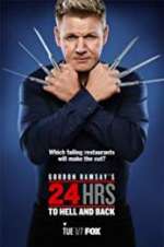 Watch Gordon Ramsay\'s 24 Hrs to Hell and Back Movie4k