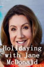 Watch Holidaying with Jane McDonald Movie4k