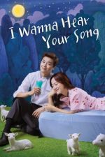 Watch I Wanna Hear Your Song Movie4k