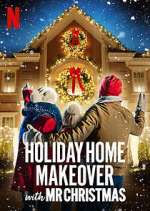 Watch Holiday Home Makeover with Mr. Christmas Movie4k