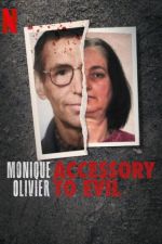 Watch Monique Olivier: Accessory to Evil Movie4k