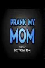 Watch Prank My Mom Movie4k