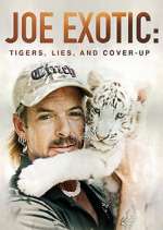 Watch Joe Exotic: Tigers, Lies and Cover-Up Movie4k