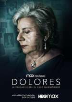 Watch Dolores: La verdad sobre el caso Wanninkhof Movie4k