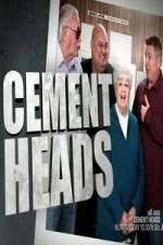 Watch Cement Heads Movie4k