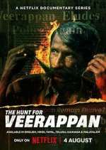 Watch The Hunt for Veerappan Movie4k