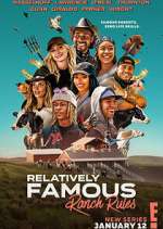 Watch Relatively Famous: Ranch Rules Movie4k