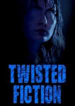 Watch Twisted Fiction Movie4k