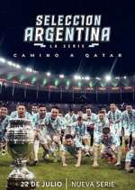 Watch Selección Argentina, la serie - Camino a Qatar Movie4k