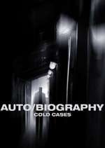 Watch Auto/Biography: Cold Cases Movie4k