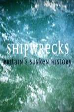 Watch Shipwrecks: Britain's Sunken History Movie4k