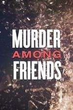 Watch Murder Among Friends Movie4k