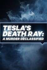 Watch Tesla's Death Ray: A Murder Declassified Movie4k