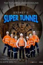 Watch Sydney\'s Super Tunnel Movie4k