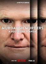 Watch Murdaugh Murders: A Southern Scandal Movie4k