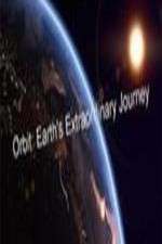 Watch Orbit Earths Extraordinary Journey Movie4k