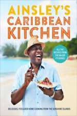 Watch Ainsley\'s Caribbean Kitchen Movie4k