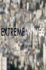Watch Extreme Wives with Kate Humble Movie4k