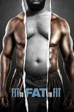 Watch Fit to Fat to Fit Movie4k