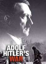 Watch Adolf Hitler's War Movie4k