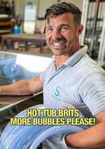 Watch Hot Tub Brits: More Bubbles Please! Movie4k