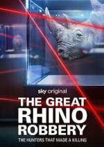Watch The Great Rhino Robbery Movie4k