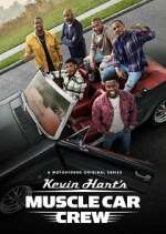 Watch Kevin Hart's Muscle Car Crew Movie4k
