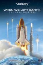 Watch When We Left Earth The NASA Missions Movie4k