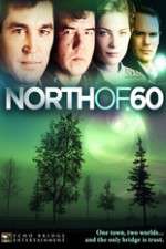 Watch North of 60 Movie4k