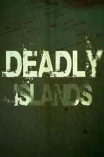 Watch Deadly Islands Movie4k