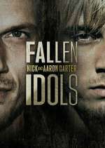 Watch Fallen Idols: Nick and Aaron Carter Movie4k