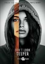 Watch Don't Look Deeper Movie4k