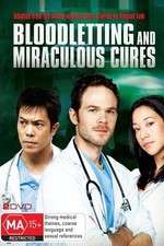 Watch Bloodletting & Miraculous Cures Movie4k