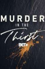 Watch Murder In The Thirst Movie4k