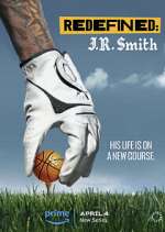 Watch Redefined: J.R. Smith Movie4k