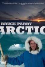 Watch Arctic with Bruce Parry Movie4k