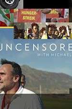 Watch Uncensored with Michael Ware Movie4k