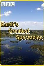 Watch Earths Greatest Spectacles Movie4k