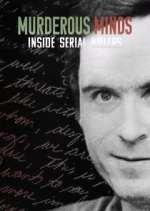 Watch Murderous Minds: Inside Serial Killers Movie4k
