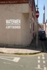 Watch Watermen A Dirty Business Movie4k