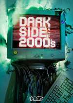 Watch Dark Side of the 2000's Movie4k