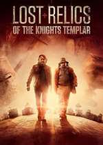 Watch Lost Relics of the Knights Templar Movie4k