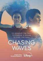 Watch Chasing Waves Movie4k
