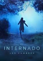 Watch El Internado: Las Cumbres Movie4k