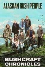 Watch Alaskan Bush People: Bushcraft Chronicles Movie4k