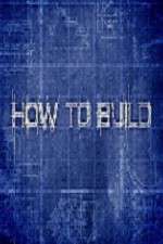 Watch How to Build Movie4k