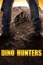 Watch Dino Hunters Movie4k